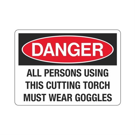 Danger All Persons Using … Must Wear Goggles  Sign